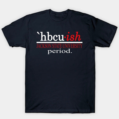 HBCUish - JSU - Jackson State University Unisex T-shirt